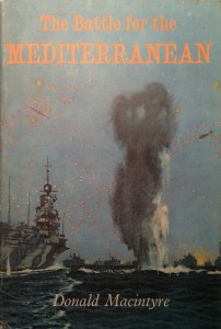 The Battle for the Mediterranean --- by Donald Macintyre (Batsford, 1964) [Photograph by Edith-Mary Smith]