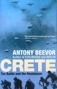 Crete: The Battle and the Resistance --- by Antony Beevor (Murray, London, 2005) [Photograph by Edith-Mary Smith]